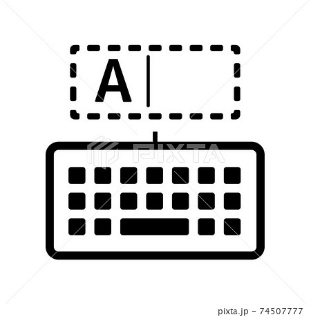 文字入力・テキスト入力・タイピング ベクターアイコンイラストのイラスト素材74507777- PIXTA